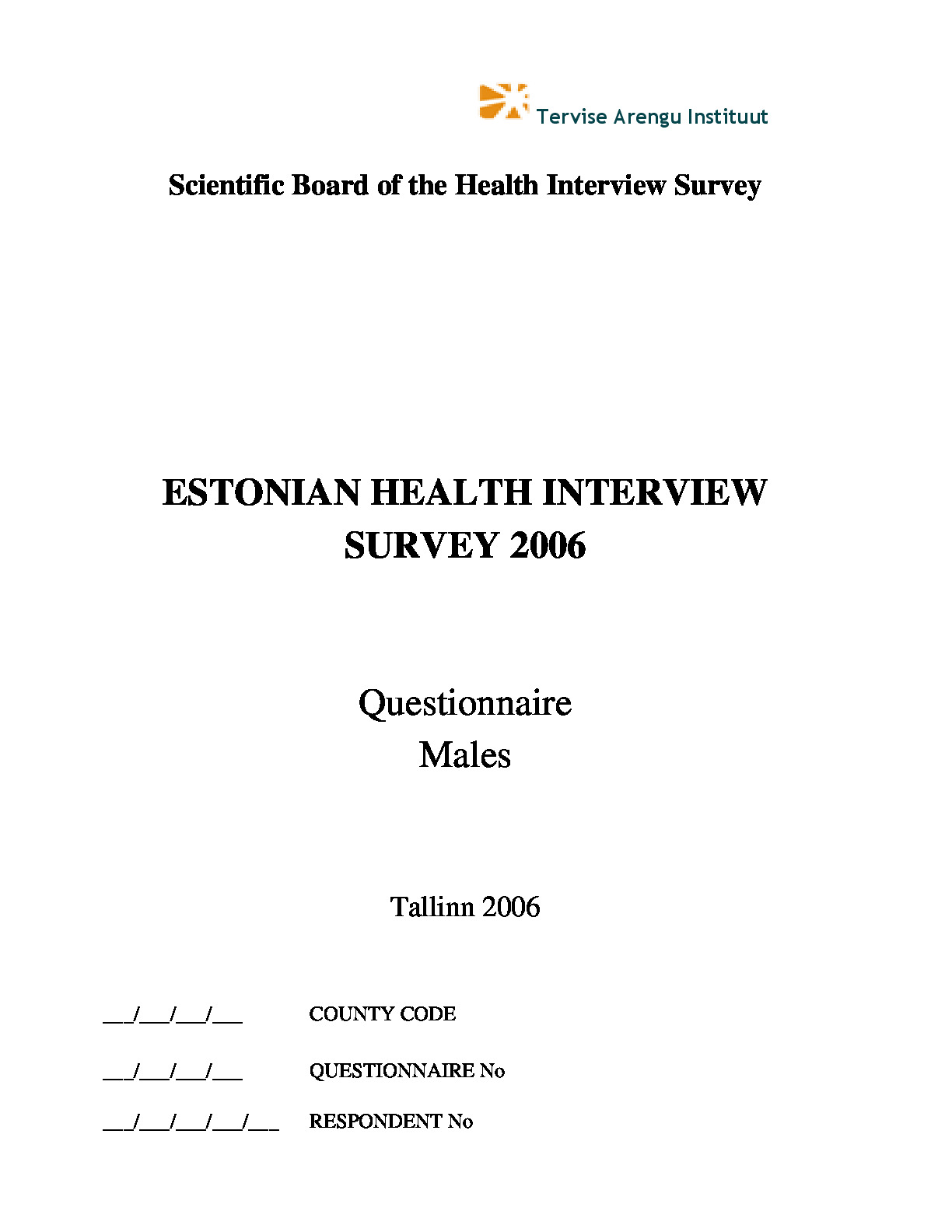 Estonian Health Interview Survey 2006 questionnaire (males)