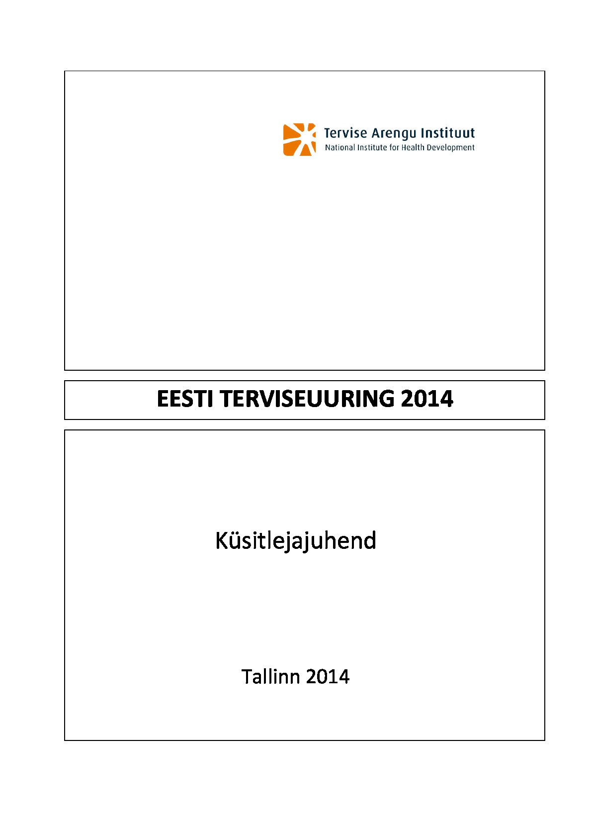 Eesti_terviseuuring_2014_kysitlejajuhend_EE.pdf