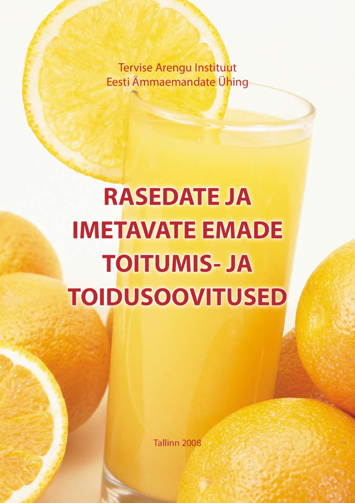 Rasedate ja imetavate emade toidu- ja toitumissoovitused