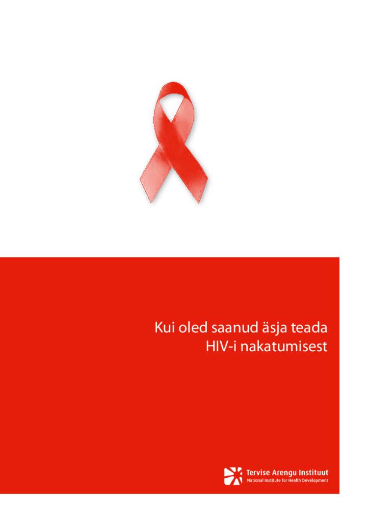 Kui oled saanud äsja teada HIV-i nakatumisest