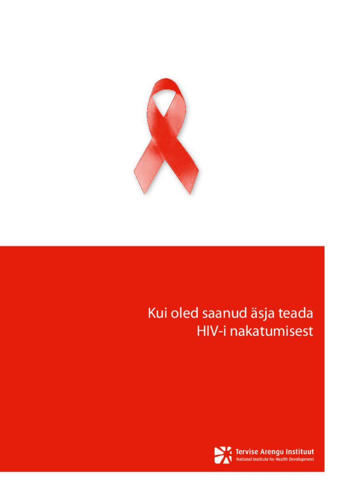 Kui oled saanud äsja teada HIV-i nakatumisest