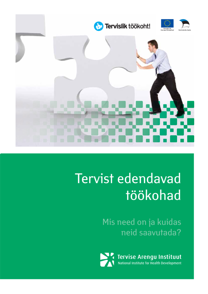 Tervist edendavad töökohad. Mis need on ja kuidas neid saavutada?