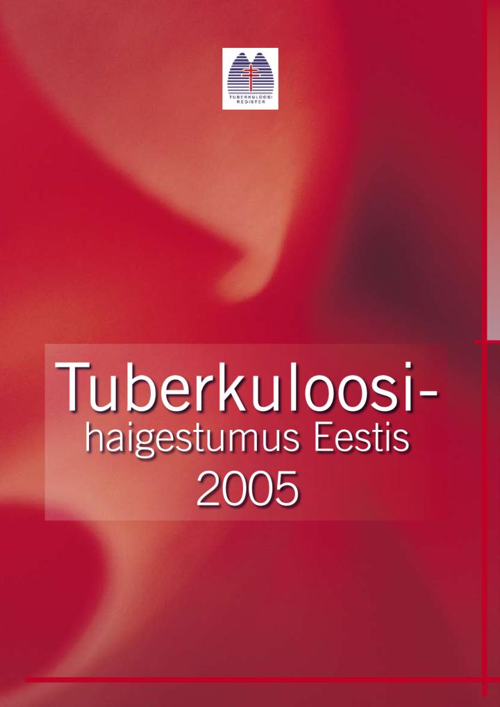 Tuberkuloosihaigestumus Eestis 2005