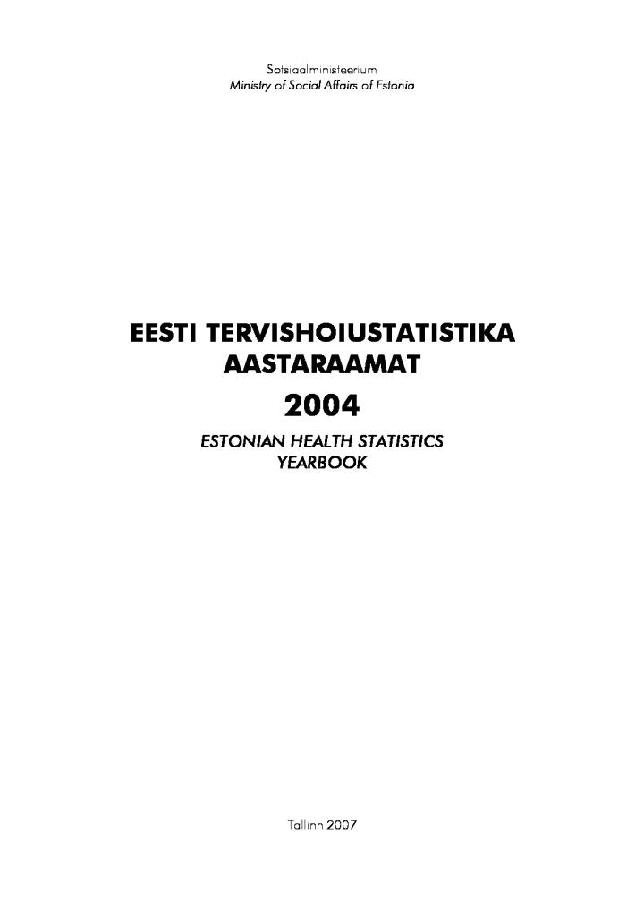 Eesti tervishoiustatistika aastaraamat 2004. Estonian Health Statistics Yearbook