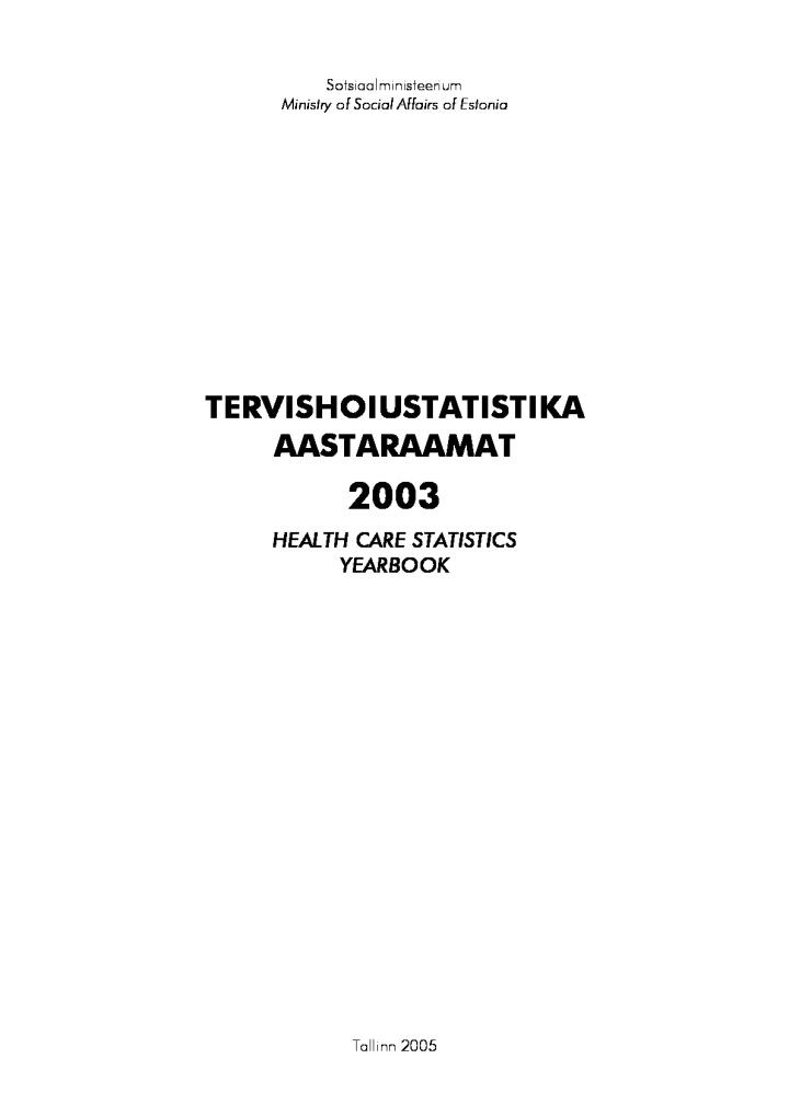 Tervishoiustatistika aastaraamat 2003. Health Care Statistics Yearbook