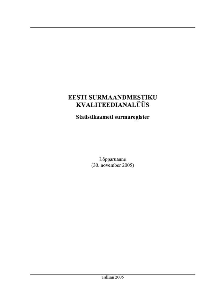 Eesti surmaandmestiku kvaliteedianalüüs. Statistikaameti surmaregister