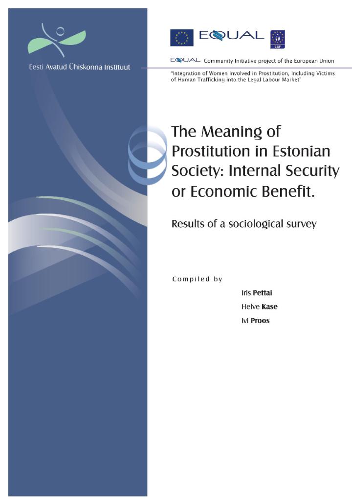 The Meaning of Prostitution in Estonian Society: Internal Security or Economic Benefit. Results of a sociological survey