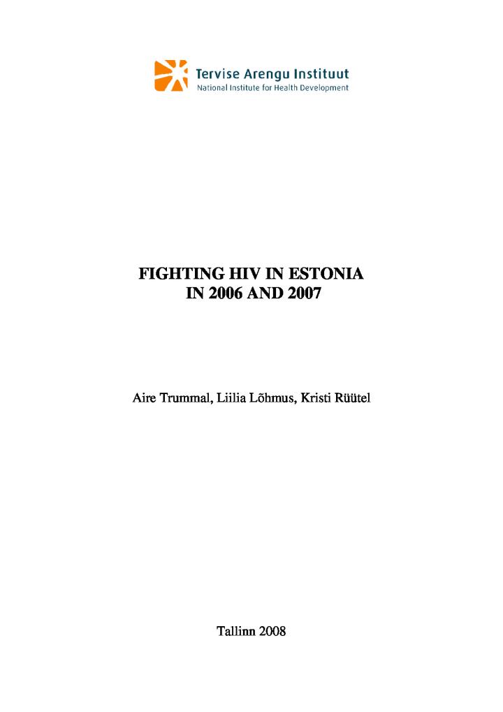 Fighting HIV in Estonia in 2006 and 2007