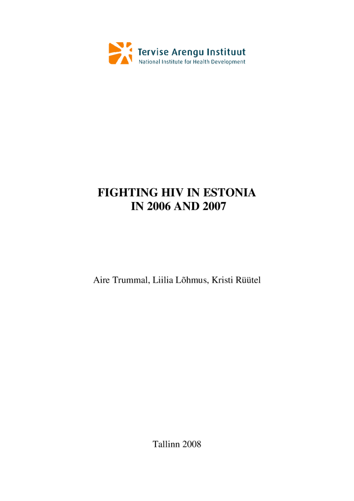 Fighting HIV in Estonia in 2006 and 2007