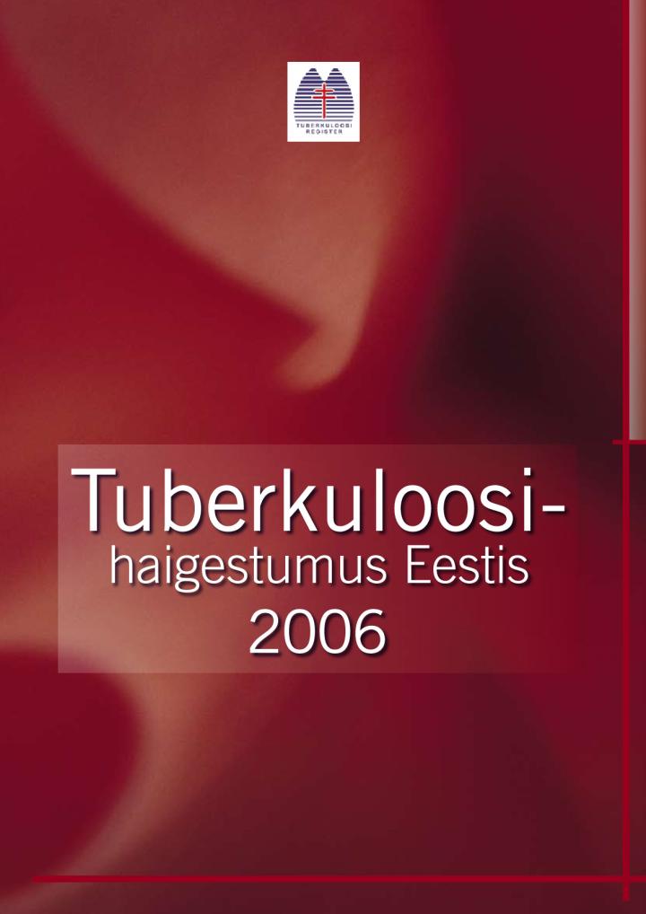 Tuberkuloosihaigestumus Eestis 2006