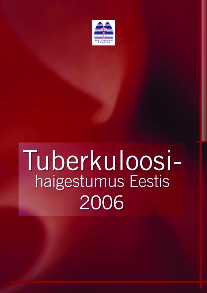 132076336867_Tuberkuloosihaigestumus_eestis_2006_EST