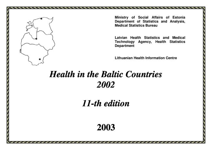 Health in the Baltic Countries. 2002