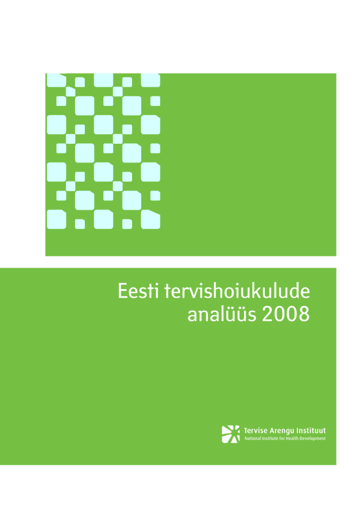 Eesti tervishoiukulude analüüs 2008