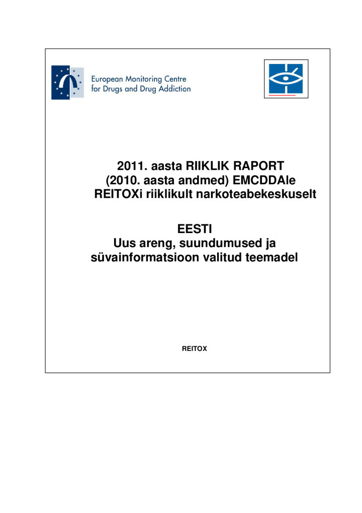 Raport narkoolukorrast Eestis 2011. aastal (2010. aasta andmetel)