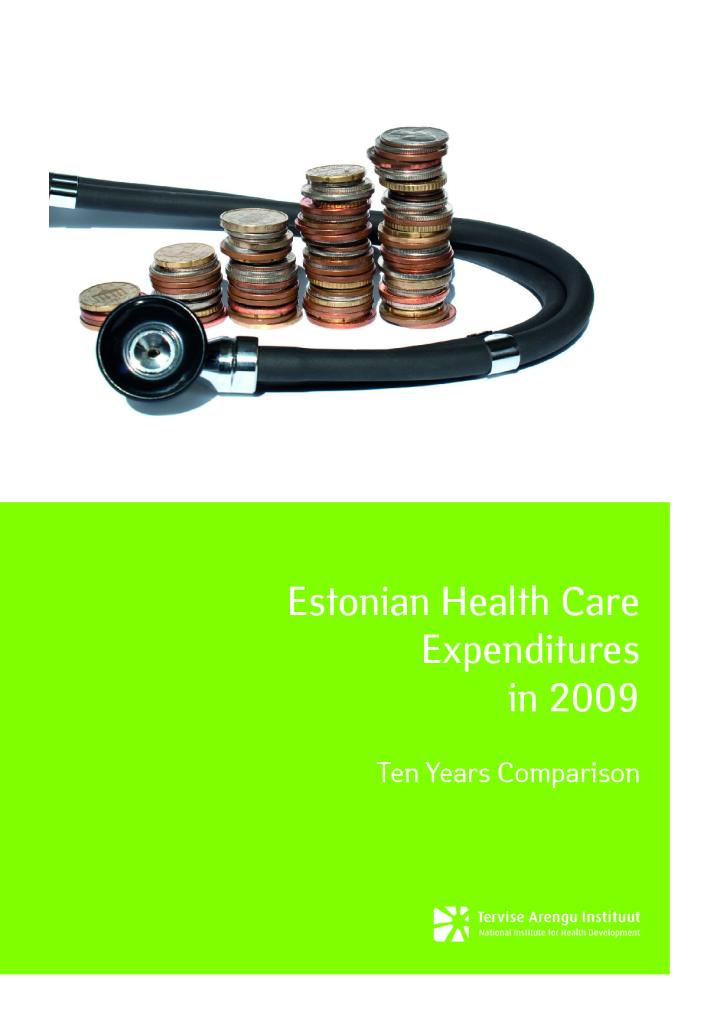 Estonian Health Care Expenditure in 2009. Ten Years Comparison