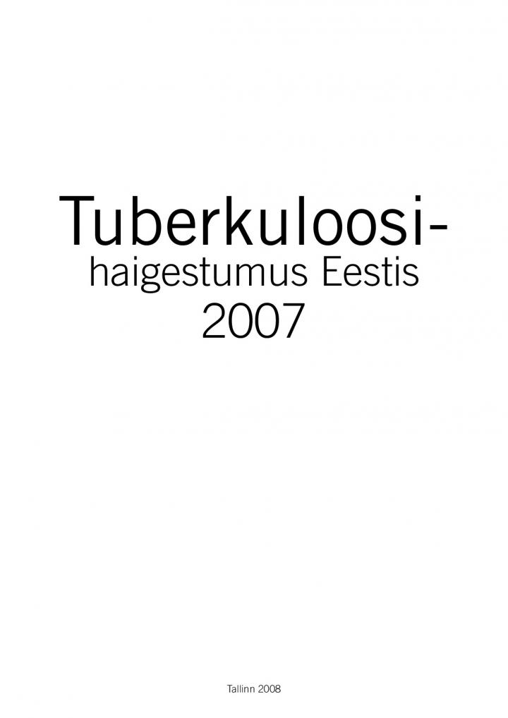13264449792_Tuberkuloosihaigestumus Eestis 2007