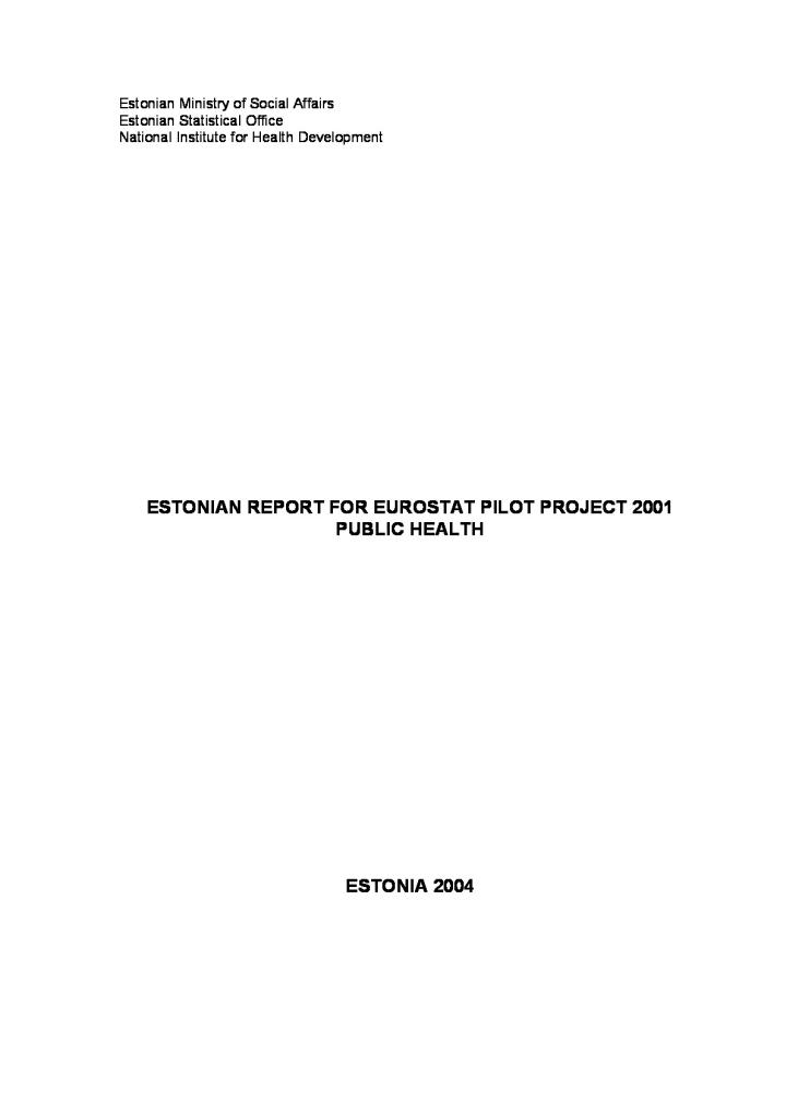 Estonian report for EUROSTAT Pilot Project 2001. Public Health