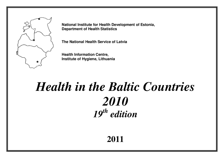 Health in the Baltic Countries. 2010