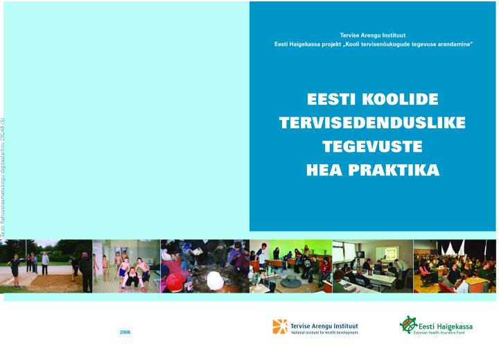 Eesti koolide tervisedenduslike tegevuste hea praktika
