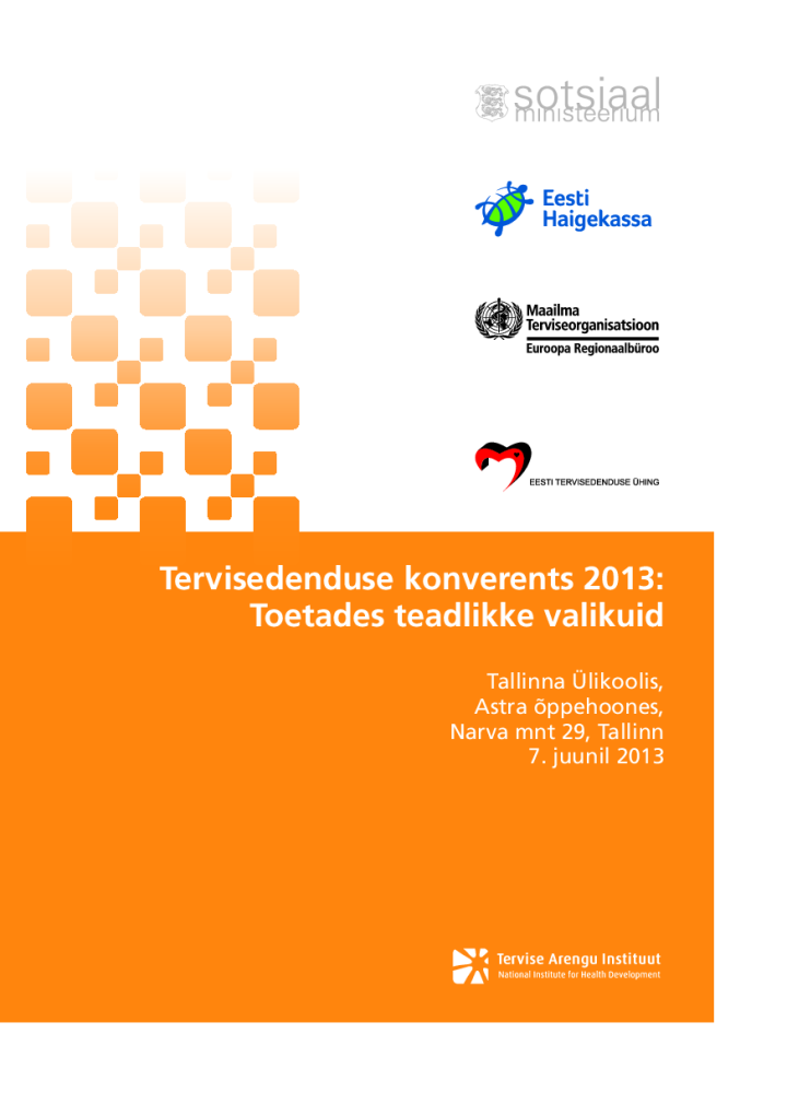 Tervisedenduse konverents 2013: Toetades teadlikke valikuid