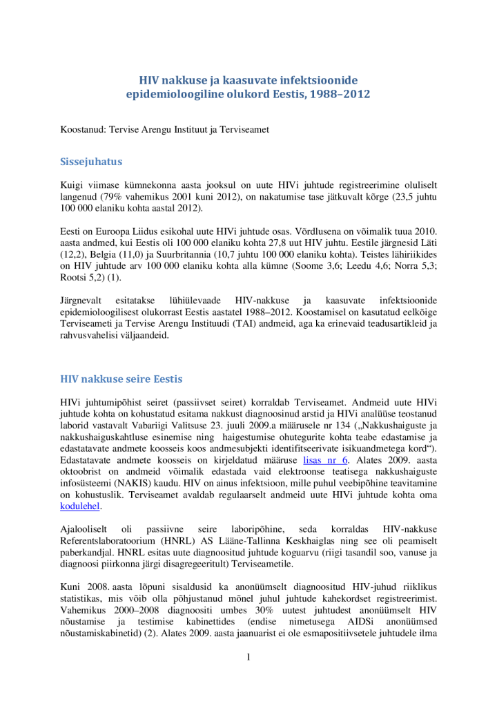 HIV nakkuse ja kaasuvate infektsioonide epidemioloogiline olukord Eestis, 1988–2012