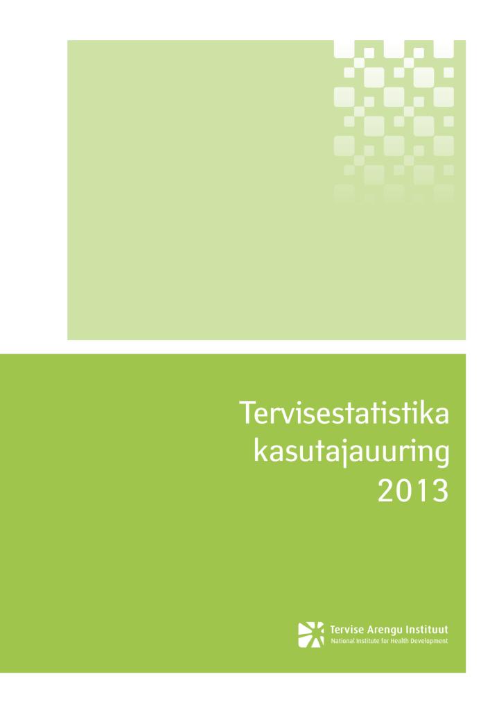 Tervisestatistika kasutajauuring 2013
