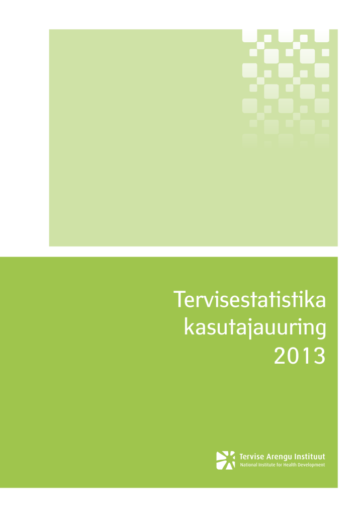 Tervisestatistika kasutajauuring 2013