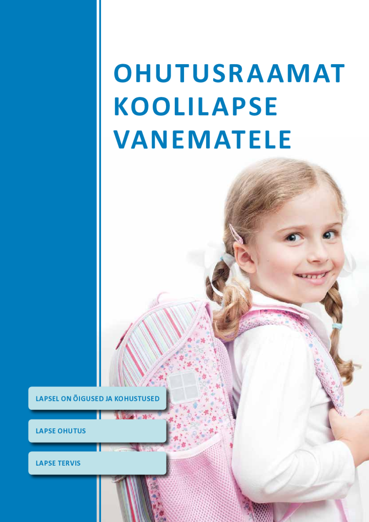 Ohutusraamat koolilapse vanematele