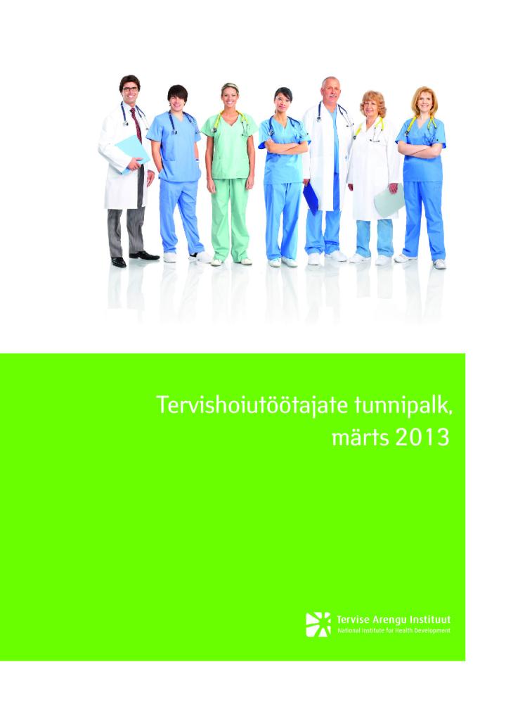 Tervishoiutöötajate tunnipalk, märts 2013