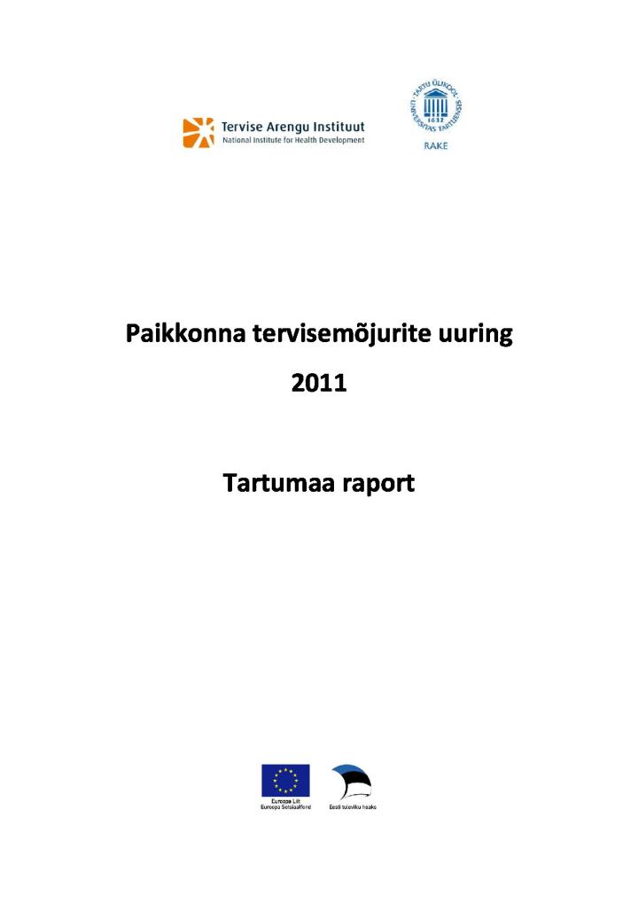 Paikkonna tervisemõjurite uuring 2011. Tartumaa raport