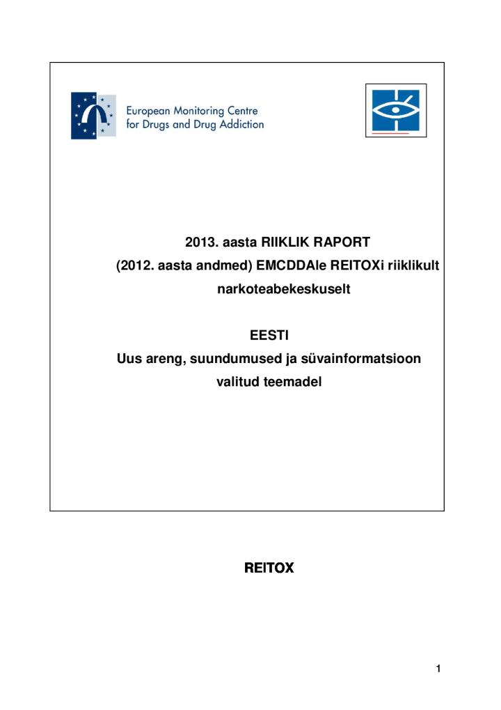 Raport narkoolukorrast Eestis 2013. aastal (2012. a andmete põhjal)