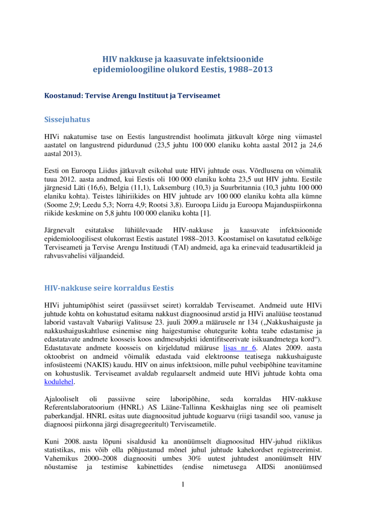 HIV nakkuse ja kaasuvate infektsioonide epidemioloogiline olukord Eestis, 1988–2013