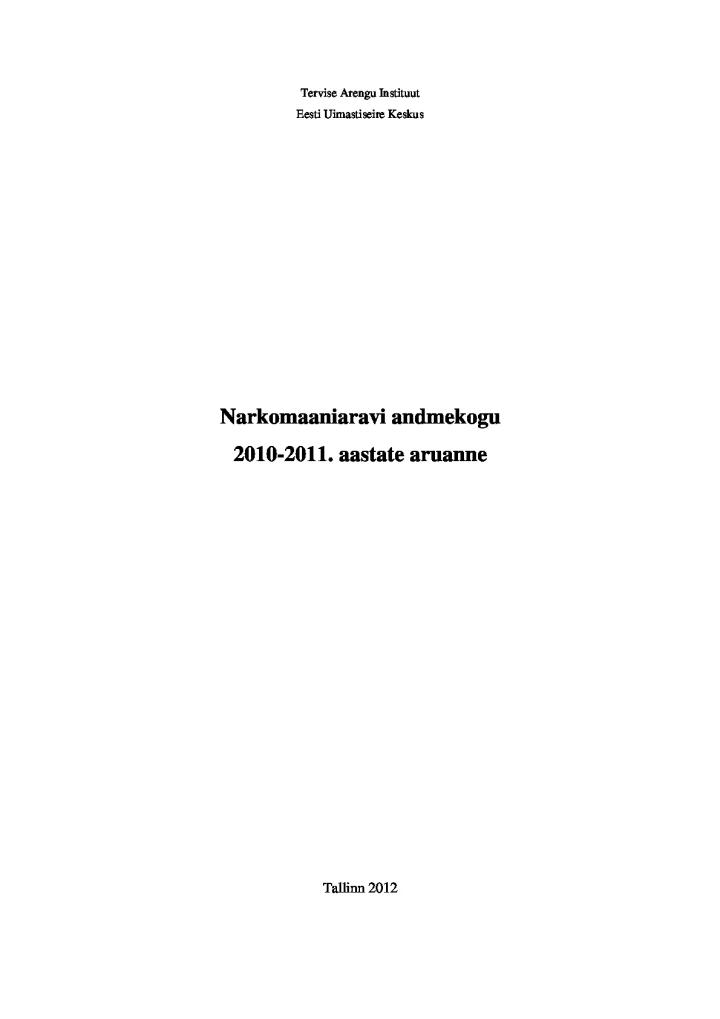 Narkomaaniaravi andmekogu  2010.-2011. aasta aruanne 