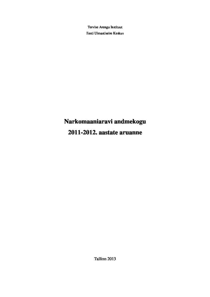 Narkomaaniaravi andmekogu 2011.-2012. aasta aruanne