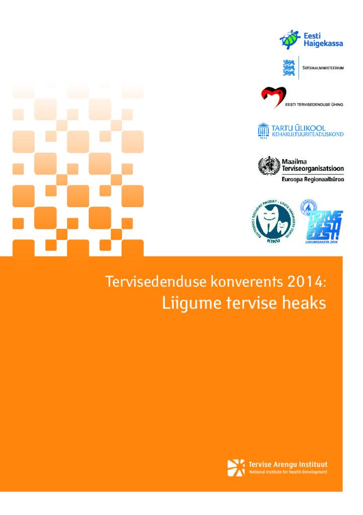 Tervisedenduse konverents 2014: Liikudes tervise heaks