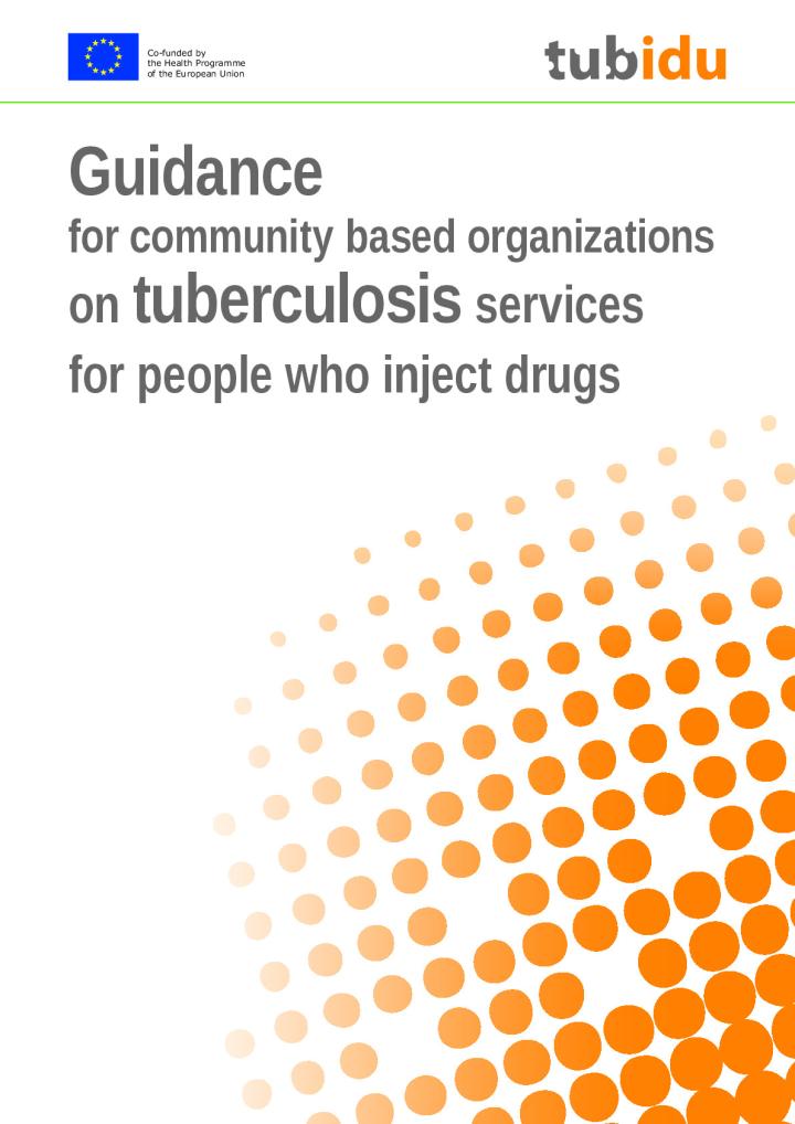 Guidance for community based organizations on tuberculosis services for people who inject drugs