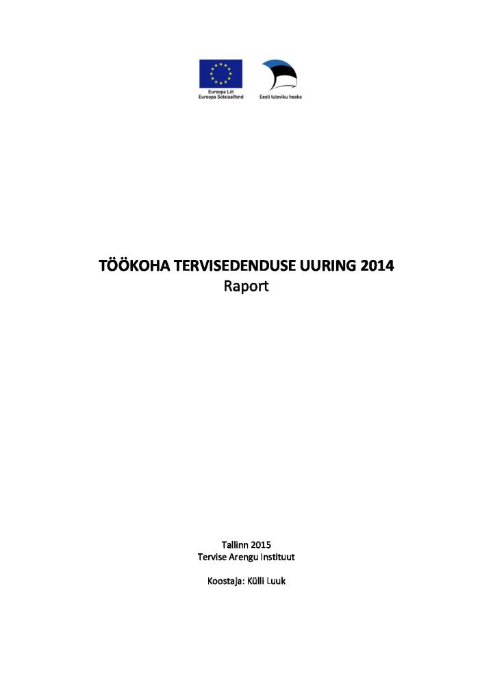 Töökoha tervisedenduse uuring 2014. Raport