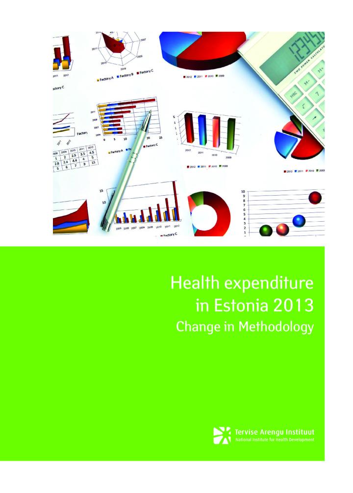 Health expenditure in Estonia 2013. Change in Methodology