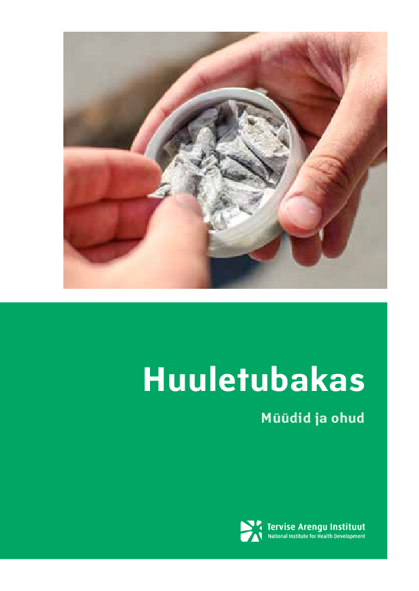 Huuletubakas. Müüdid ja ohud