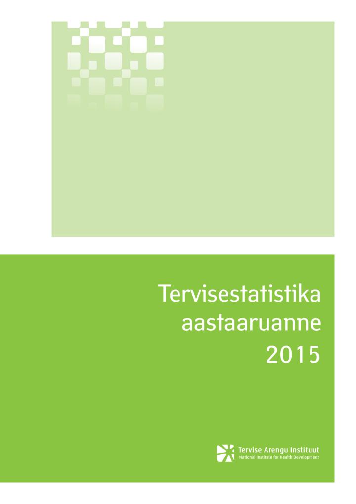 Tervisestatistika aastaaruanne 2015