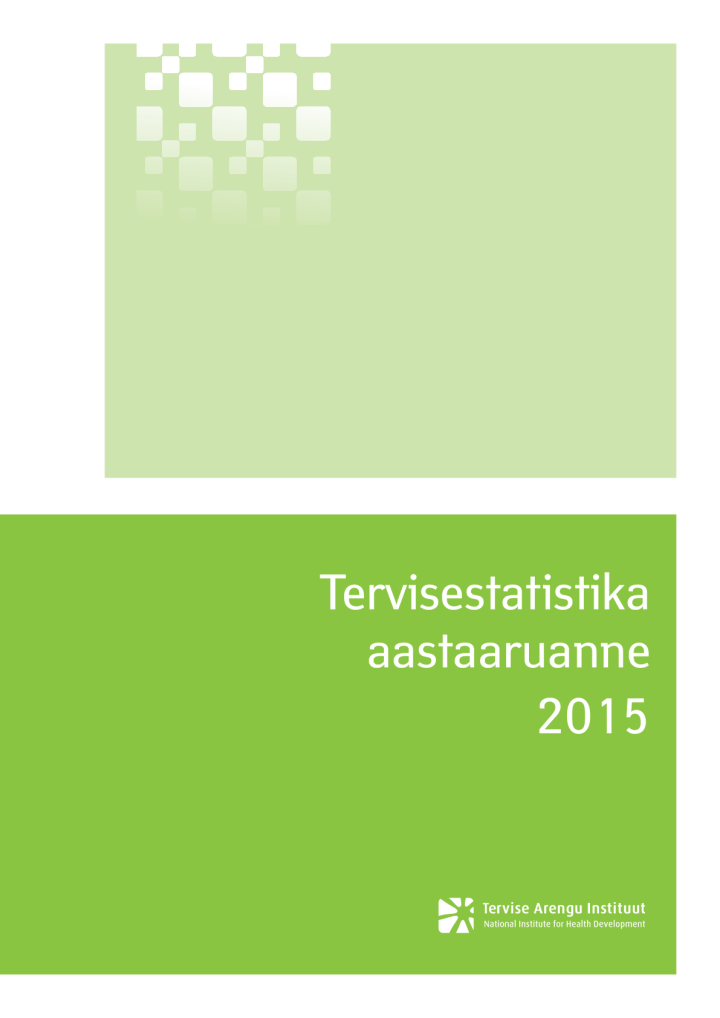 Tervisestatistika aastaaruanne 2015