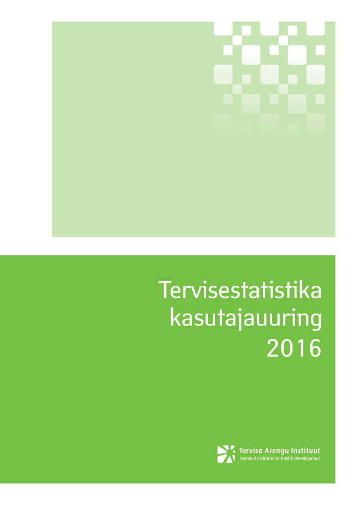 Tervisestatistika kasutajauuring 2016