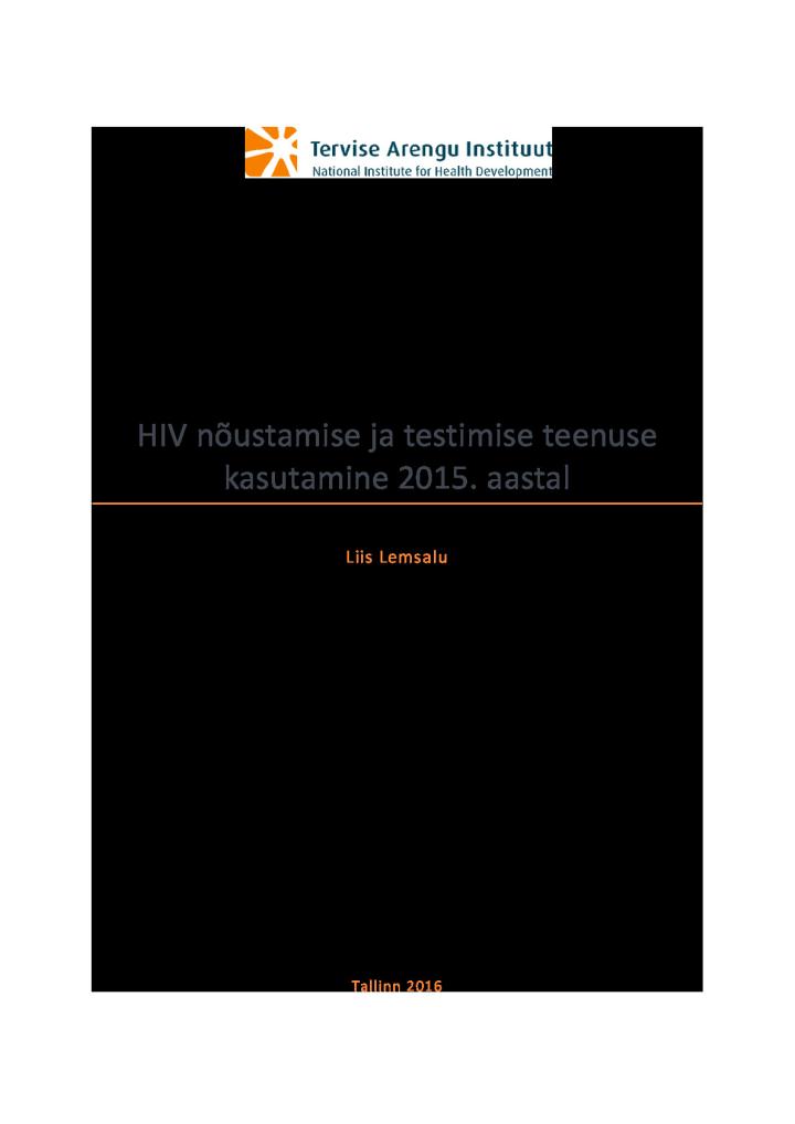 HIV nõustamise ja testimise teenuse kasutamine 2015. aastal