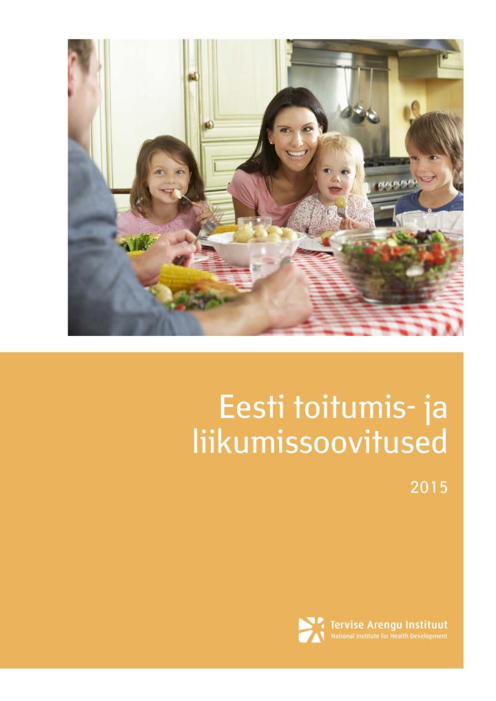 Eesti toitumis- ja liikumissoovitused 2015