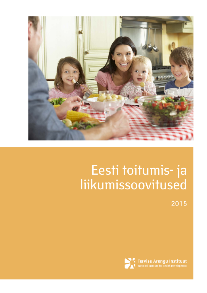 Eesti toitumis- ja liikumissoovitused 2015