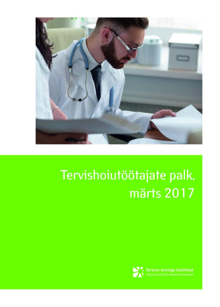 Tervishoiutöötajate palk, märts 2017