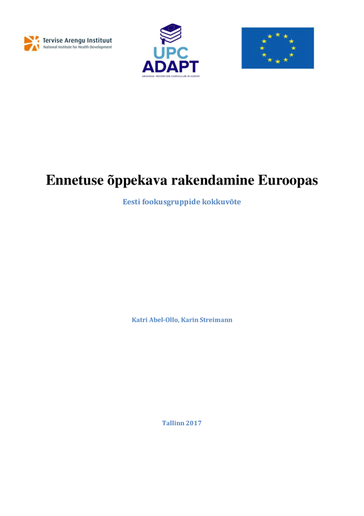 Ennetuse õppekava rakendamine Euroopas. Eesti fookusgruppide kokkuvõte