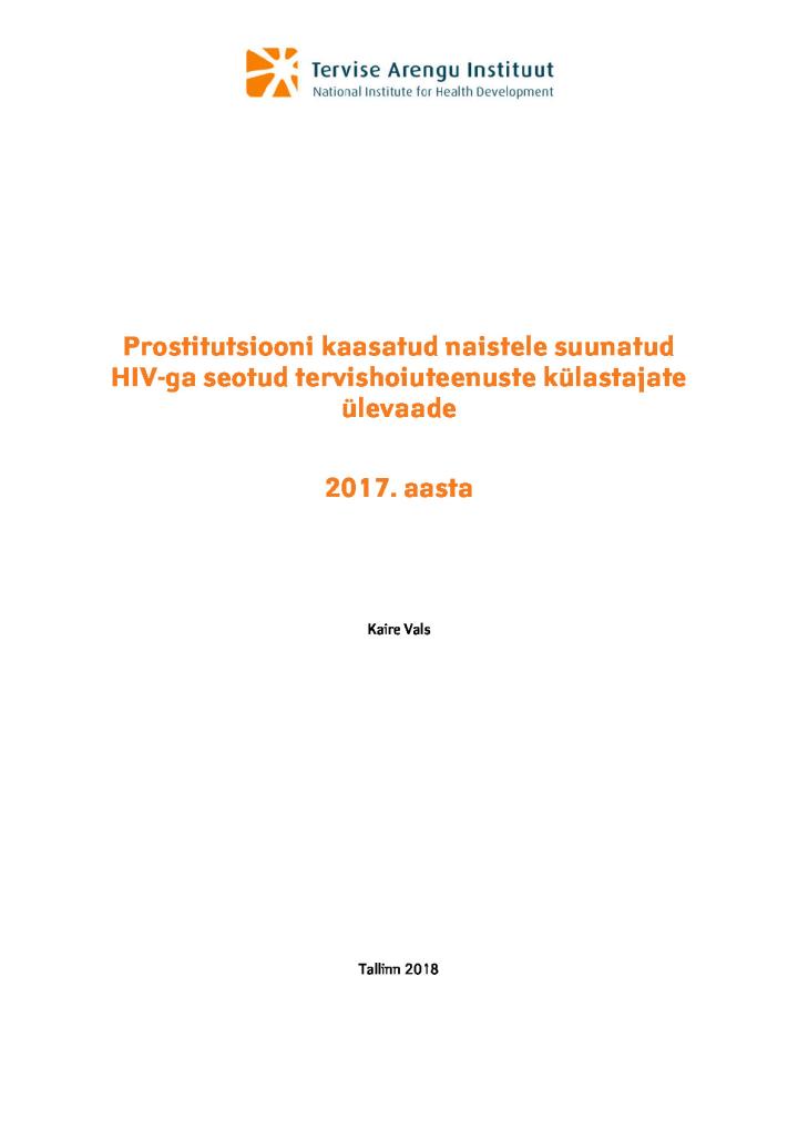 Prostitutsiooni kaasatud naistele suunatud HIV-ga seotud tervishoiuteenuste külastajate ülevaade 2017. aasta
