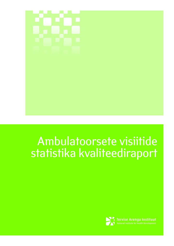 Ambulatoorsete visiitide statistika kvaliteediraport