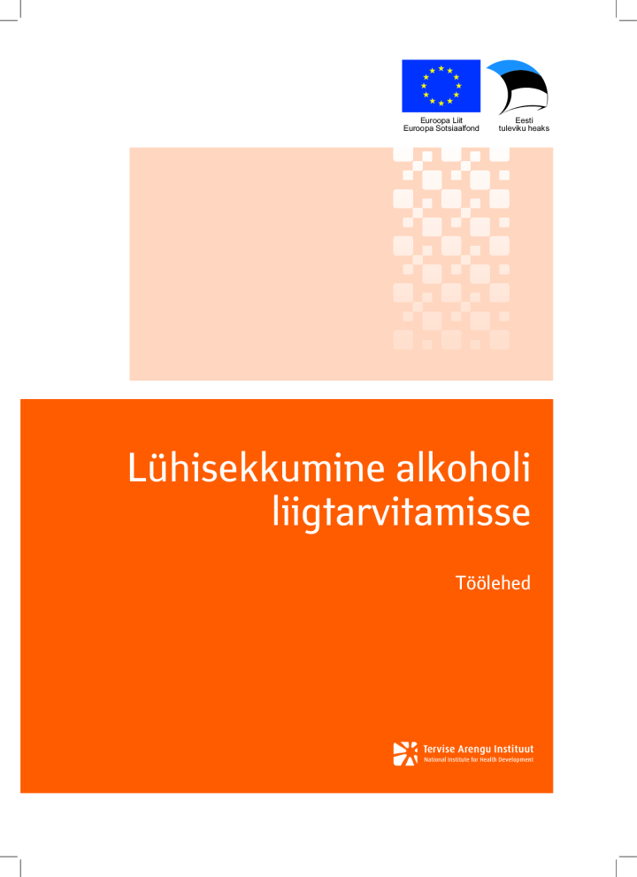 Lühisekkumine alkoholi liigtarvitamisse. Töölehed